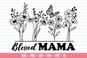 15032024CF83.jpg Mothers Day Svg, Blessed Mama Flower Svg