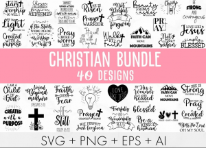 4042023CF104.png Christian svg bundle, Religious svg, Scripture svg, Bible Verse svg, Blessed svg, Jesus Svg, God Svg, Faith svg, Cut Files for Cricut